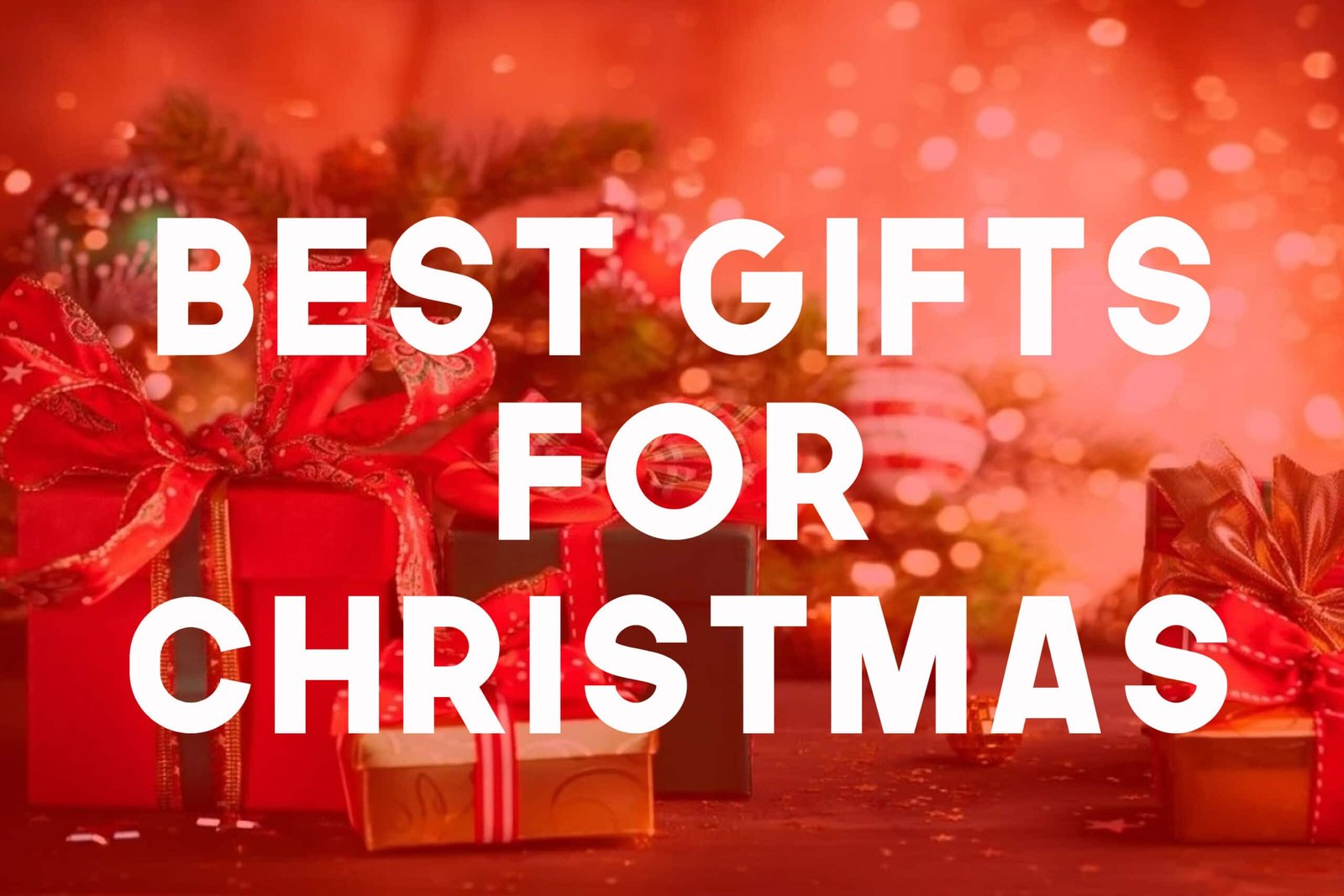best gifts for christmas